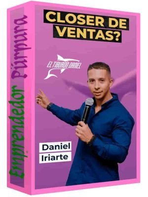 closer-de-ventas-high-ticket-daniel-iriarte