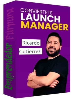 curso-conviertete-en-launch-manager-ricardo-gutierrez