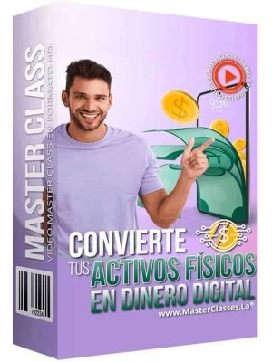 masterclass-convierte-tus-activos-fisicos-en-dinero-digital