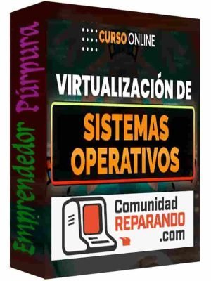 curso-virtualizacion-de-sistemas-operativos-comunidad-reparando