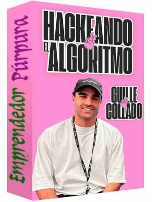 curso-hackeando-el-algoritmo-guille-collado